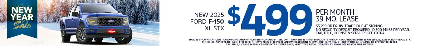 Lease a new 2025 Ford F-150 XL STX starting at $499 per month for 39 months $5,299 or Equivalent trade due at signing. No security deposit required. 10,500 Miles per year. Tax, title, license & $389 services fee due at signing. To approved credit. Not available with some other offers. Take new retail delivery by 2/2/26.