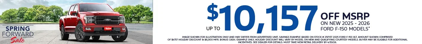 Score Deep Spring Savings up to $10,157 off of MSRP on New 2025 Ford F-150 models. Offer ends 4/30/26.