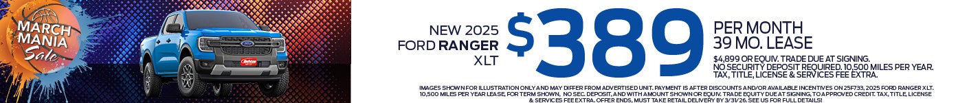Lease a new 2025 Ford Ranger XLT starting at $389 per month for 39 months $4,899 or Equivalent trade due at signing. No security deposit required. 10,500 Miles per year. Tax, title, license & $389 services fee due at signing. To approved credit. Not available with some other offers. Take new retail delivery by 3/31/26.